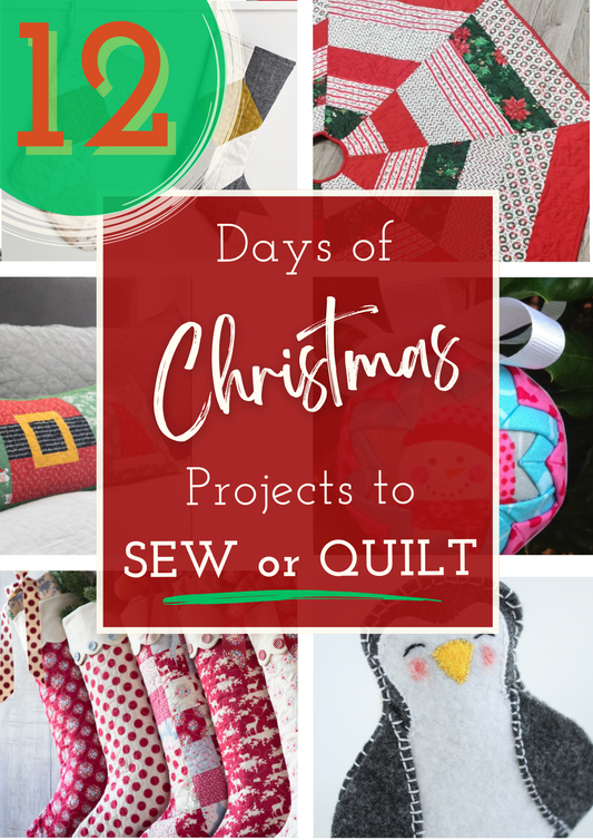12 Days of Christmas Projects to Stitch and Quilt