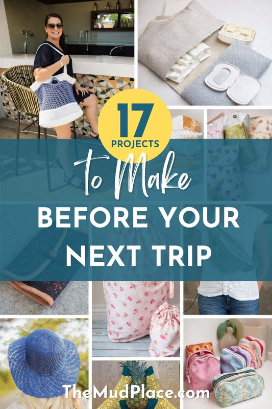 sewing crochet and knitting projects for travel including bags organizers clothing and handmade accessories