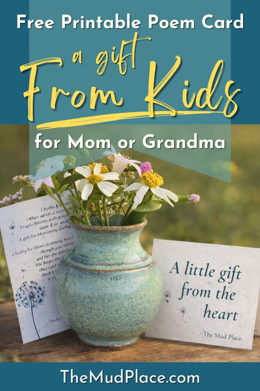 Free printable poem card from kids for mom or grandma, shown with a handmade ceramic vase holding wildflowers and a keepsake card on a wooden table.