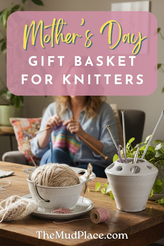 Mother’s Day gift basket idea for knitters featuring yarn bowl, knitting needles holder, soft neutral yarn, and cozy handmade tools arranged on a table for a thoughtful and useful gift